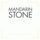 Mandarin Stone